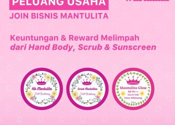 Join Bisnis Mantulita, Produk Viral Kualitas Super Mantul